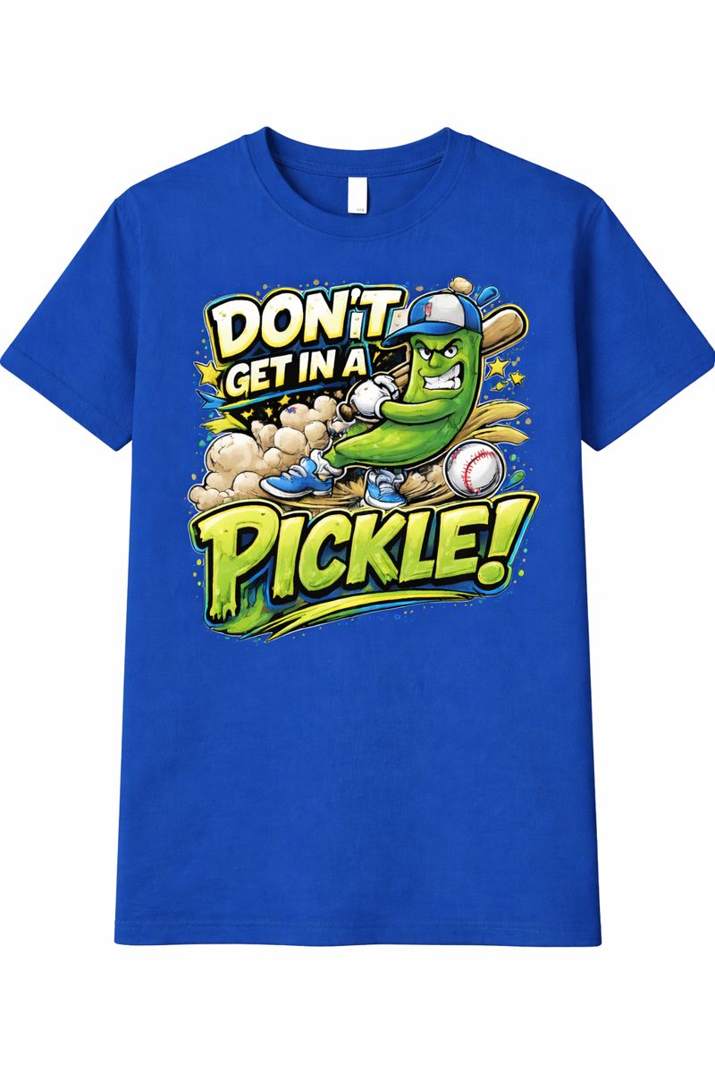 Dont Get In A Pickle Tee