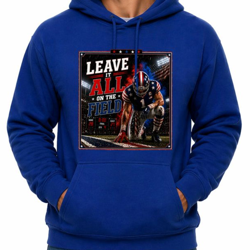 Leave It All On The Field Hoodie